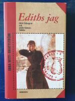 Ediths jag : Edith Södergran och modernismens födelse