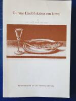 Gunnar Ekel&ouml;f skriver om konst.