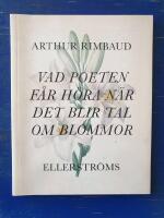 Vad poeten f&aring;r h&ouml;ra n&auml;r det blir tal om blommor