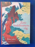 Zenbuddhismens v&auml;g