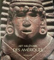 Art Mill&eacute;naire des Am&eacute;riques
