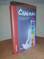 Chakran: sju nycklar till l&auml;kning av energikroppen
