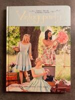 Vintageparty : fyndiga tips f&ouml;r fl&auml;rdfulla fester