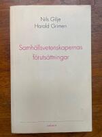 Samh&auml;llsvetenskapernas f&ouml;ruts&auml;ttningar 