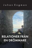 Relationer fr&aring;n en dr&ouml;mmare