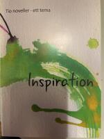 Inspiration : en novellsamling