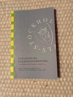 Stockholms byggnadsordning - ett f&ouml;rh&aring;llningss&auml;tt till stadens karakt&auml;rsdrag