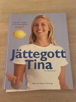 J&auml;ttegott Tina : 55 recept fr&aring;n SVTs program Mat