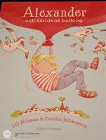 Alexander och v&auml;rldens ballong