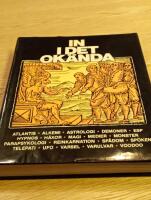 In i det ok&auml;nda : [Atlantis, alkemi, astrologi, demoner ...]