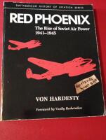 Red phoenix the rise of Soviet Air power 1941-1945