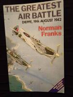 The greatest Air battle,  Dieppe, 19th August 1947