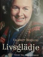 Livsgl&auml;dje : 7 v&auml;gar till inre harmoni