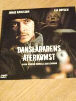 Dansl&auml;rarens &aring;terkomst