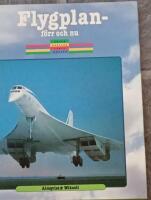 Flygplan - f&ouml;rr och nu