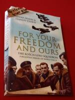 For your freedom and ours - the Kościuszko Squadron : forgotten heroes of World War II