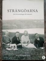 Str&auml;ng&ouml;arna - Fr&aring;n krononybygge till sommar&ouml;