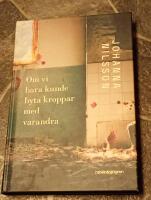 Om vi bara kunde byta kroppar med varandra