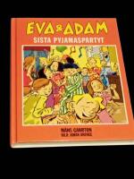 Eva & Adam. Sista pyjamaspartyt