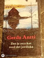 Det &auml;r mycket med det jordiska : roman