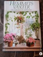Hemmets v&auml;xter : om krukv&auml;xter och snittblommor