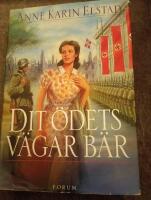 Dit &ouml;dets v&auml;gar b&auml;r