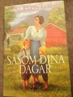 S&aring;som dina dagar