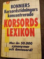 Bonniers korsordstidningars koncentrerade korsordslexikon : [mer &auml;n 50000 synonymer och &auml;mnesord!]