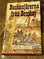 Buckanj&auml;rerna fr&aring;n BOMBAY ,Ostindie-trilogin, del 2.