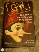 Den sanna historien om Pinocchios n&auml;sa : en roman om ett brott