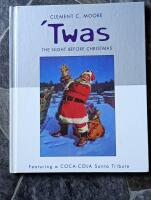 Twas The Night before Christmas. Featuring a Coca-Cola Santa tribute