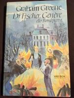 Doktor Fischer, Gen&egrave;ve eller Bombpartyt