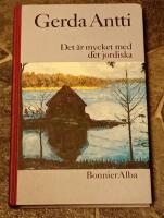Det &auml;r mycket med det jordiska - roman