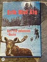 Erik Olof &Auml;lg - en norrl&auml;ndsk Robin Hood