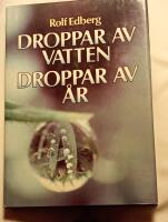 Droppar av vatten droppar av &aring;r