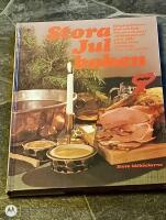 Stora julboken : Helgtraditioner, mat och bak, pyssel och pynt, julklappar att g&ouml;ra sj&auml;lv, lekar, knep och kn&aring;p, tips och julst&ouml;k