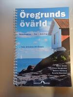 &Ouml;regrunds &ouml;v&auml;rld : fr&aring;n Arholma till &Ouml;rsk&auml;r