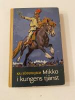 Mikko i kungens tj&auml;nst
