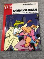 Stan Kajman : den chice hj&auml;lten med gr&ouml;n svans