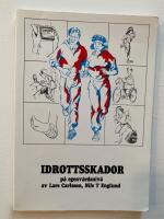 Idrottsskador p&aring; egenv&aring;rdsniv&aring;