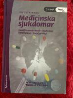 Medicinska sjukdomar : specifik omv&aring;rdnad, medicinsk behandling, patofysilogi