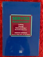 Service management : ledning, strategi och marknadsf&ouml;ring i servicekonkurrens