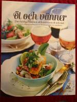 &Ouml;l och v&auml;nner : den h&auml;rliga konsten att kombinera &ouml;l och mat