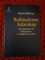 Rollmedvetet ledarskap - Om chefsroller och ledningsstilar i strategisk samverkan