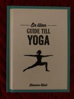 En liten guide till yoga