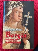 Borgia : ber&auml;ttelsen om en ondskefull familj