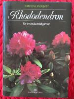 Rhododendron f&ouml;r svenska tr&auml;dg&aring;rdar
