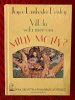 Vill du veta mer om Milly-Molly?