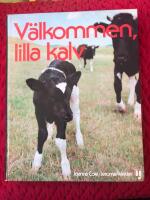 V&auml;lkommen, lilla kalv