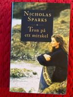 Tron p&aring; ett mirakel